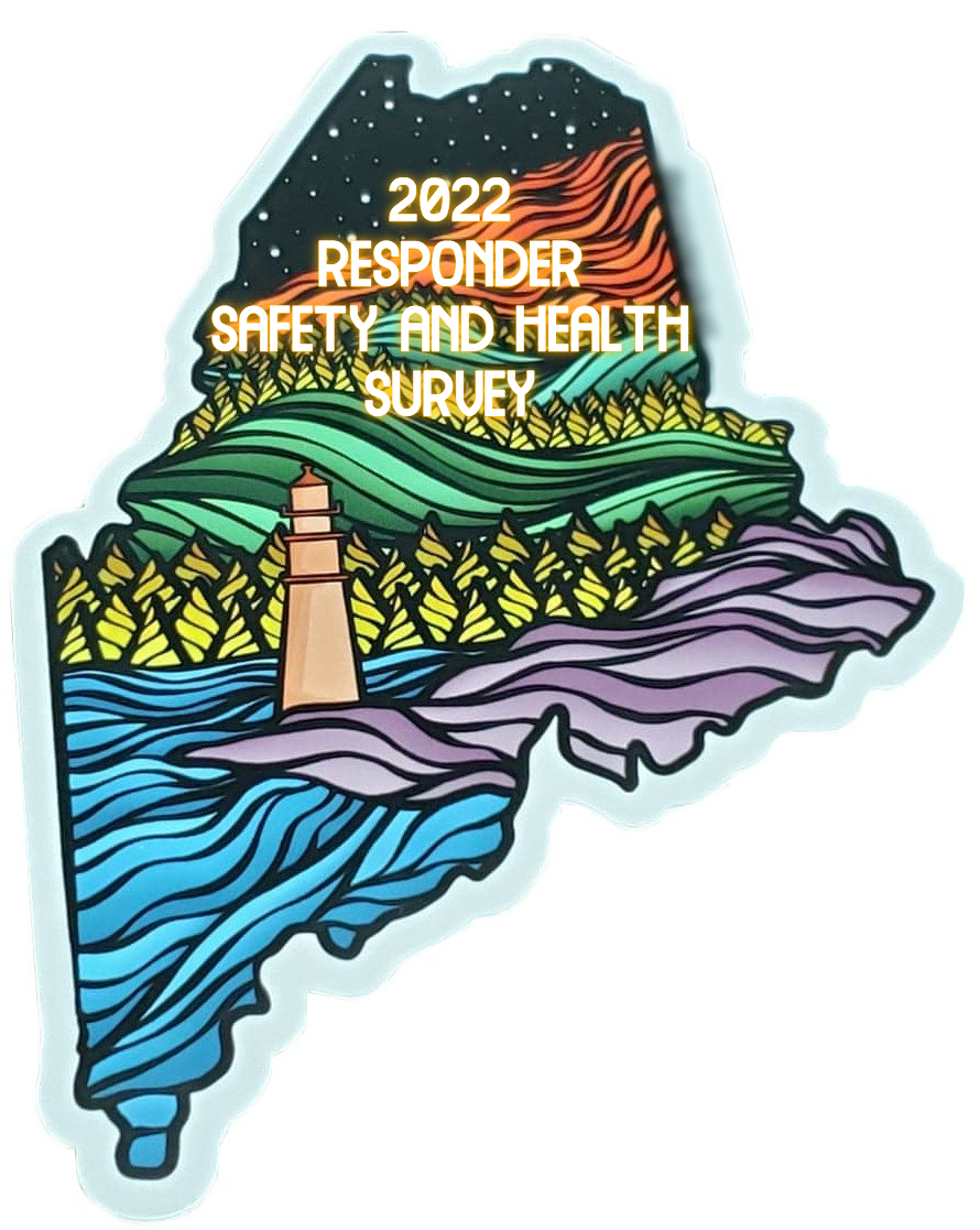 2022 Responder Safety And Health Survey Maine Disaster Behavioral Health 2022 responder safety and health survey maine disaster behavioral health